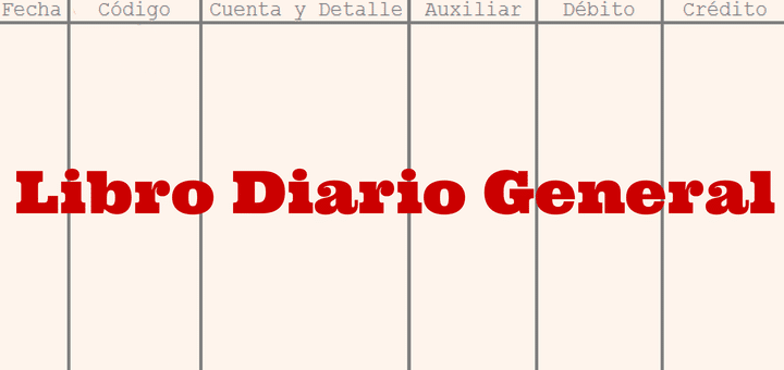 ▷ Libro Diario General - El Contador